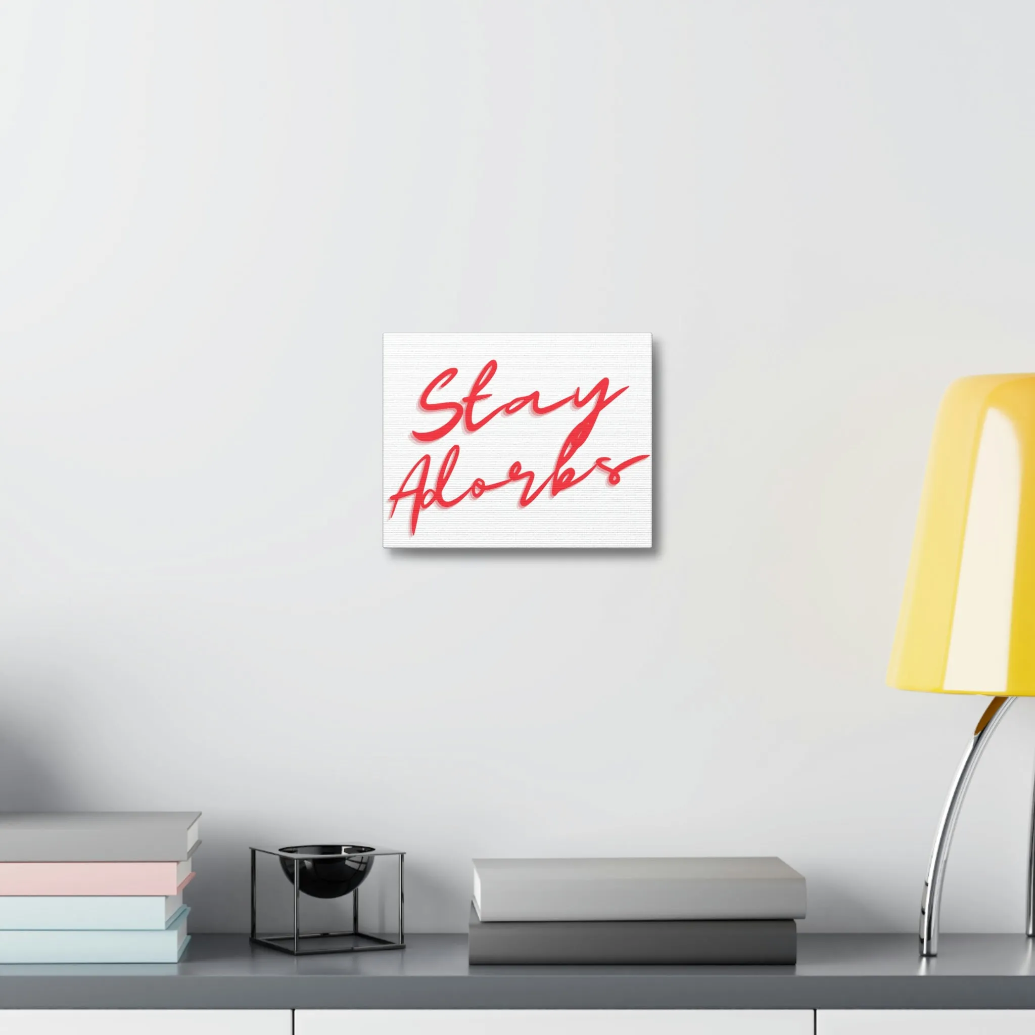 Stay Adorbs Stretched Canvas